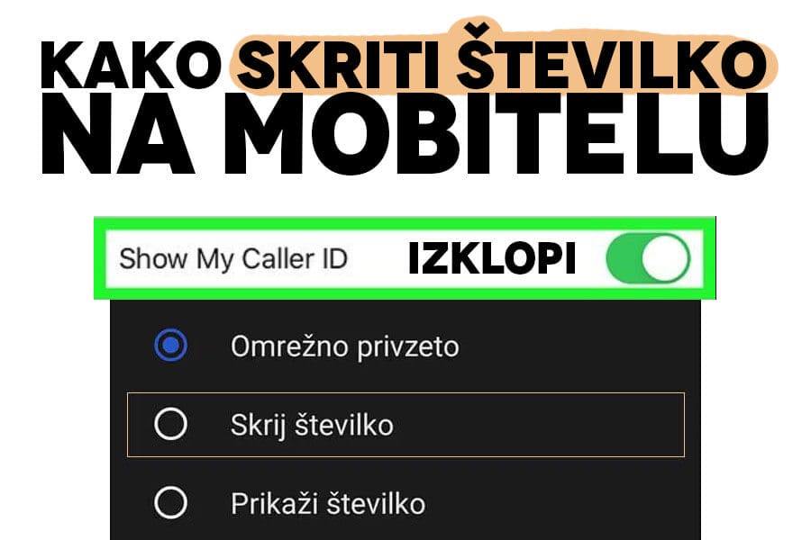 Kako Skriti Tevilko Na Mobitelu Android In Ios