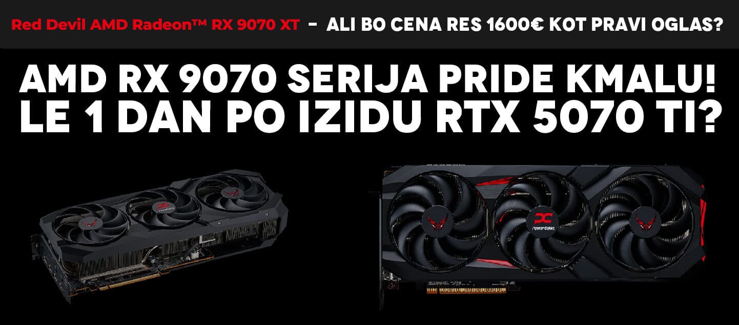 AMD Radeon RX 9070 XT [6 marec], 1 dan kasneje od RTX 5070?