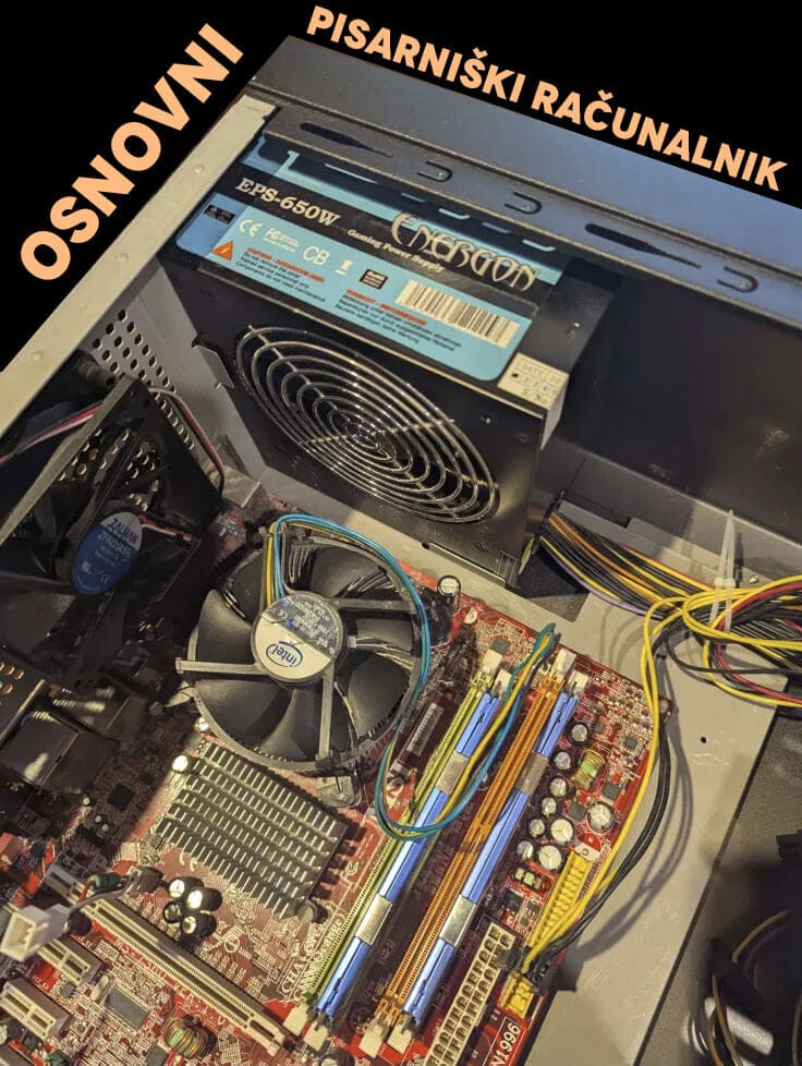 Osnovni pisarniški računalnik brez dodatne grafike le integrirana GPU Osnovni pisarniški računalnik brez dodatne grafike le integrirana GPU