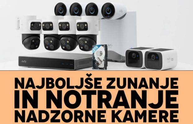 Najboljše zunanje in notranje nadzorne kamere za hišo: Popoln vodnik za video nadzor